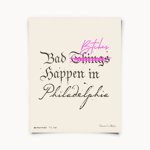 Bad Bitches Happen in Philadelphia - Print