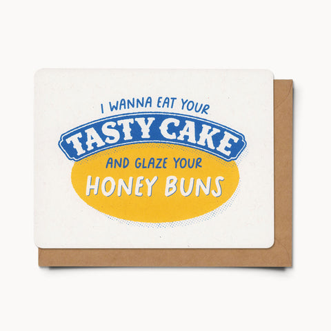 I wanna eat your tasty cake - Card