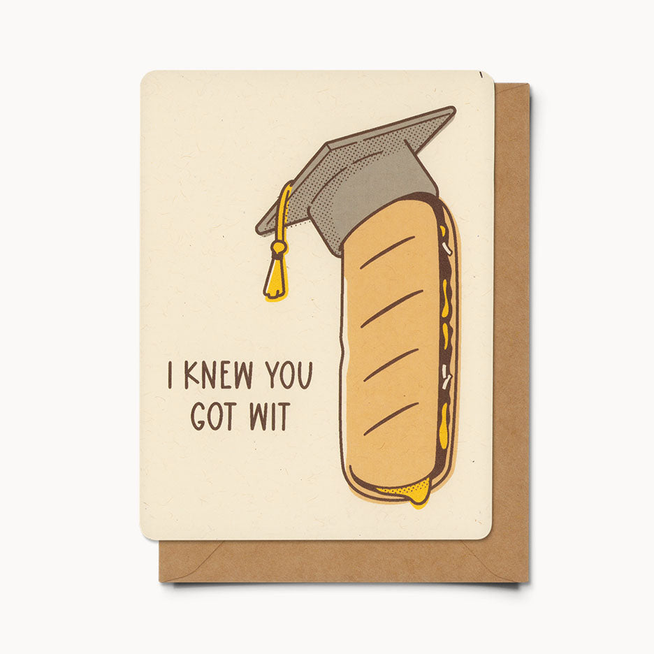 Wit Card Got Wit - Card (Graduation) – Philly Yo' Self